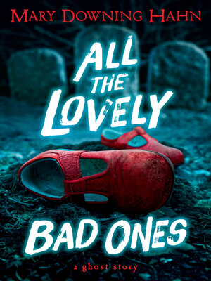 cover image of All the Lovely Bad Ones